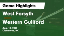West Forsyth  vs Western Guilford  Game Highlights - Aug. 18, 2023