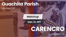 Matchup: Ouachita Parish LA vs. CARENCRO  2017