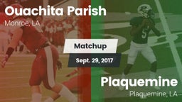 Matchup: Ouachita Parish LA vs. Plaquemine  2017