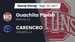 Recap: Ouachita Parish  vs. CARENCRO  2017