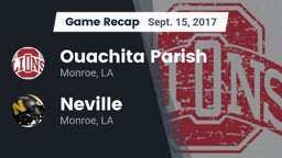 Recap: Ouachita Parish  vs. Neville  2017