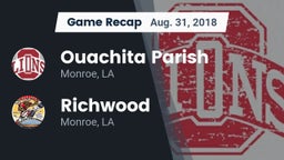 Recap: Ouachita Parish  vs. Richwood  2018