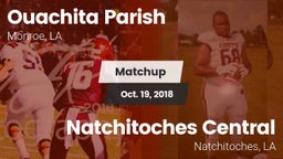Matchup: Ouachita Parish LA vs. Natchitoches Central  2018