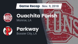 Recap: Ouachita Parish  vs. Parkway  2018
