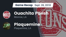 Recap: Ouachita Parish  vs. Plaquemine  2018