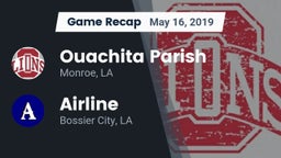 Recap: Ouachita Parish  vs. Airline  2019