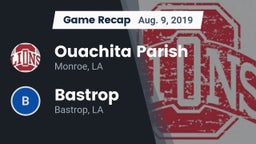 Recap: Ouachita Parish  vs. Bastrop  2019