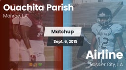 Matchup: Ouachita Parish LA vs. Airline  2019