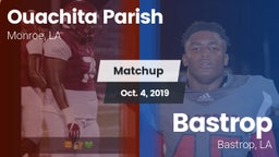 Matchup: Ouachita Parish LA vs. Bastrop  2019