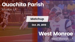 Matchup: Ouachita Parish LA vs. West Monroe  2019