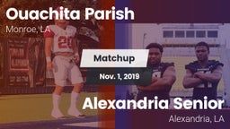 Matchup: Ouachita Parish LA vs. Alexandria Senior  2019