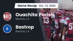 Recap: Ouachita Parish  vs. Bastrop  2020