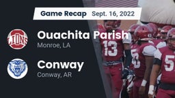 Recap: Ouachita Parish  vs. Conway  2022