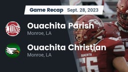 Recap: Ouachita Parish  vs. Ouachita Christian  2023