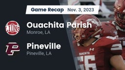 Recap: Ouachita Parish  vs. Pineville  2023
