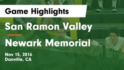 San Ramon Valley  vs Newark Memorial  Game Highlights - Nov 15, 2016