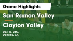 San Ramon Valley  vs Clayton Valley Game Highlights - Dec 15, 2016