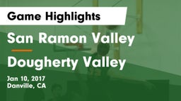 San Ramon Valley  vs Dougherty Valley Game Highlights - Jan 10, 2017