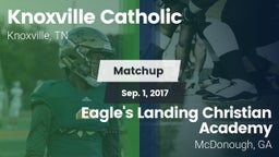 Matchup: Knoxville Catholic vs. Eagle's Landing Christian Academy  2017