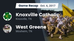 Recap: Knoxville Catholic  vs. West Greene  2017