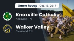 Recap: Knoxville Catholic  vs. Walker Valley  2017