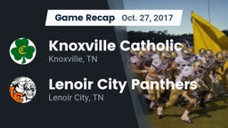 Recap: Knoxville Catholic  vs. Lenoir City Panthers 2017