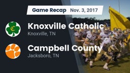 Recap: Knoxville Catholic  vs. Campbell County  2017