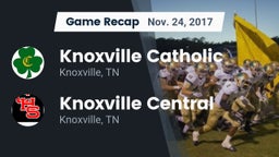 Recap: Knoxville Catholic  vs. Knoxville Central  2017