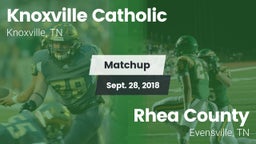Matchup: Knoxville Catholic vs. Rhea County  2018