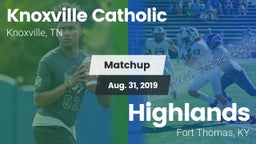 Matchup: Knoxville Catholic vs. Highlands  2019