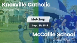 Matchup: Knoxville Catholic vs. McCallie School 2019