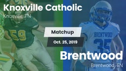 Matchup: Knoxville Catholic vs. Brentwood  2019