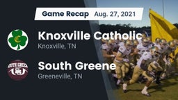 Recap: Knoxville Catholic  vs. South Greene  2021