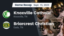 Recap: Knoxville Catholic  vs. Briarcrest Christian  2023