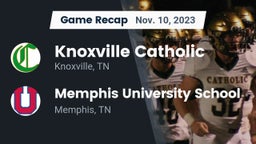 Recap: Knoxville Catholic  vs. Memphis University School 2023