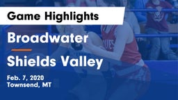 Broadwater  vs Shields Valley Game Highlights - Feb. 7, 2020