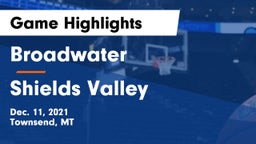 Broadwater  vs Shields Valley  Game Highlights - Dec. 11, 2021