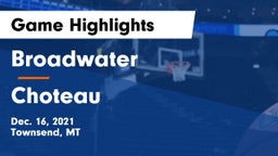 Broadwater  vs Choteau  Game Highlights - Dec. 16, 2021