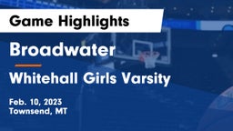 Broadwater  vs Whitehall Girls Varsity Game Highlights - Feb. 10, 2023