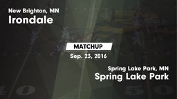 Matchup: Irondale  vs. Spring Lake Park  2016