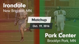 Matchup: Irondale  vs. Park Center  2016