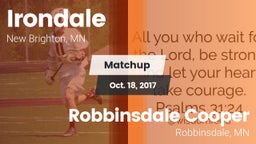 Matchup: Irondale  vs. Robbinsdale Cooper  2017
