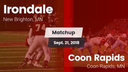 Matchup: Irondale  vs. Coon Rapids  2018