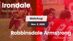 Matchup: Irondale  vs. Robbinsdale Armstrong  2020