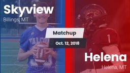 Matchup: Skyview  vs. Helena  2018