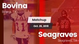 Matchup: Bovina  vs. Seagraves  2018