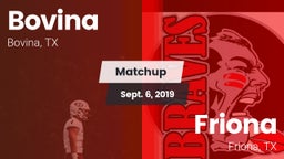 Matchup: Bovina  vs. Friona  2019