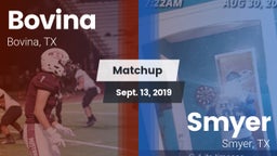 Matchup: Bovina  vs. Smyer  2019