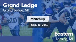 Matchup: Grand Ledge High vs. Eastern  2016