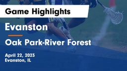 Evanston  vs Oak Park-River Forest  Game Highlights - April 22, 2023